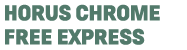 horus chrome free express